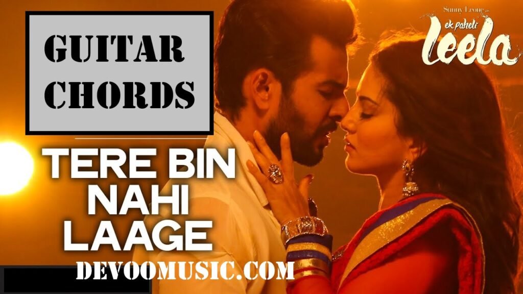 I Love You Tere Bin Nahi Laage Guitar Chords