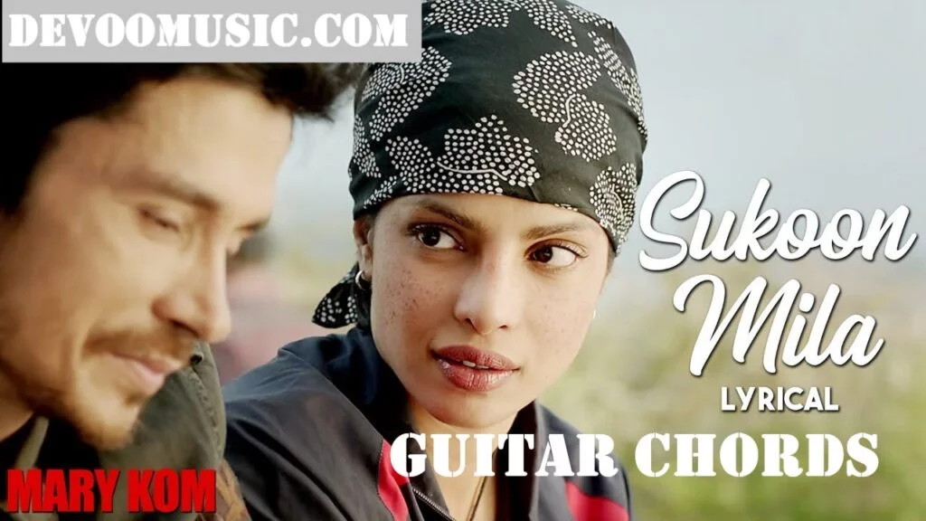 Kalank Chords Sukoon Mila Guitar Chords