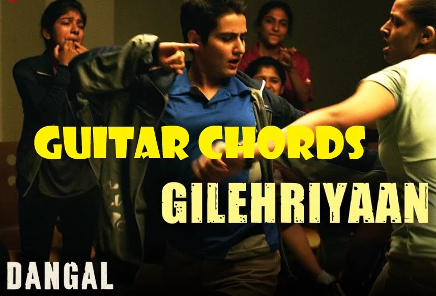 Gilehriyaan Gilehriyaan Easy Guitar Chords