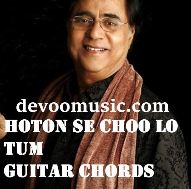 Hoton Se Choo Lo Tum Easy Guitar Chords - Jagjit Singh 1991 - GUITAR ...