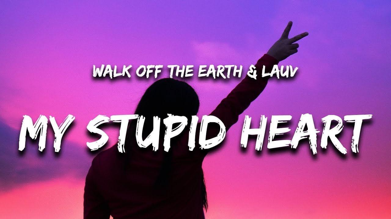 My Stupid Heart Chords Best By Walk Off The Earth 00 Guitar Knowledge