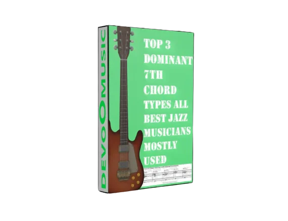 Top 3 Dominant 7th Chord Types All Best Jazz Musicians mostly used