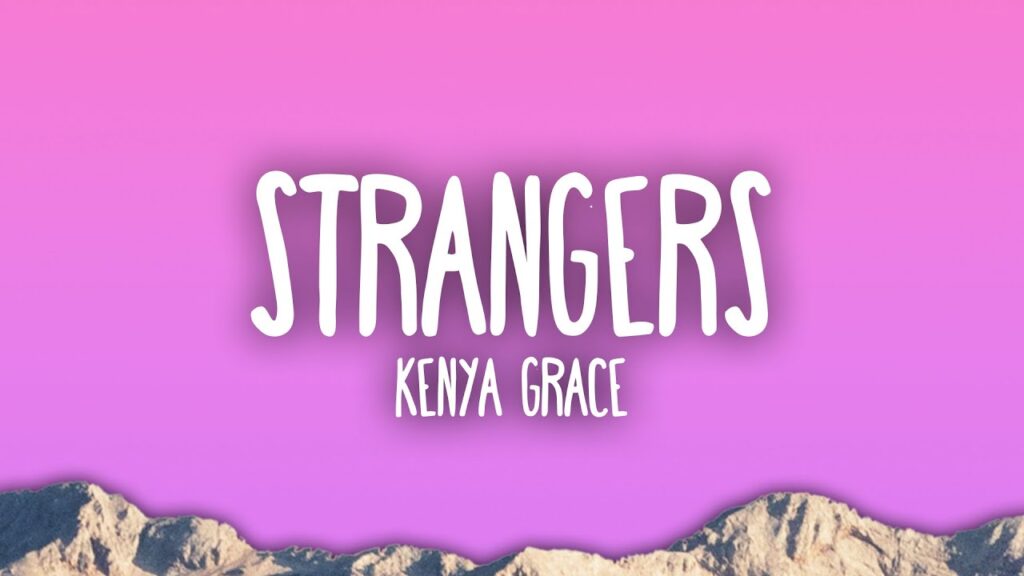 Strangers Guitar Chords By Kenya Grace