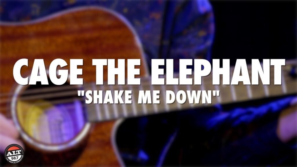 pursuit of happiness chords Shake Me Down Lyrics by Cage The Elephant