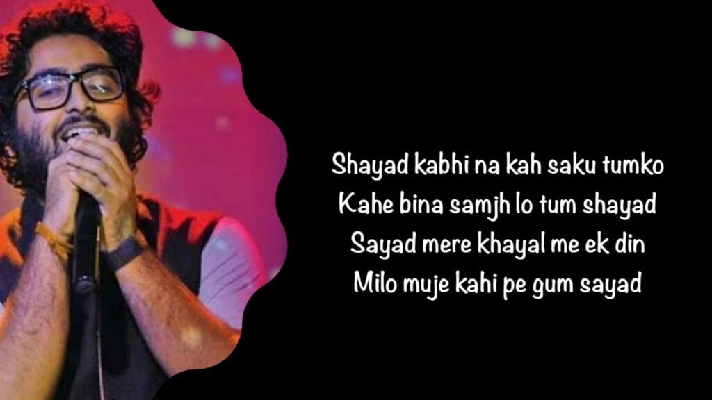 shayad lyrics Shayad Lyrics by Arijit Singh