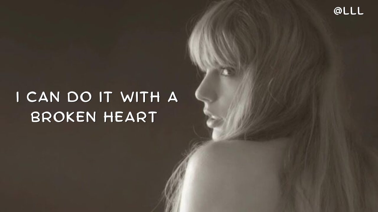 I Can Do It With A Broken Heart Lyrics by Taylor Swift