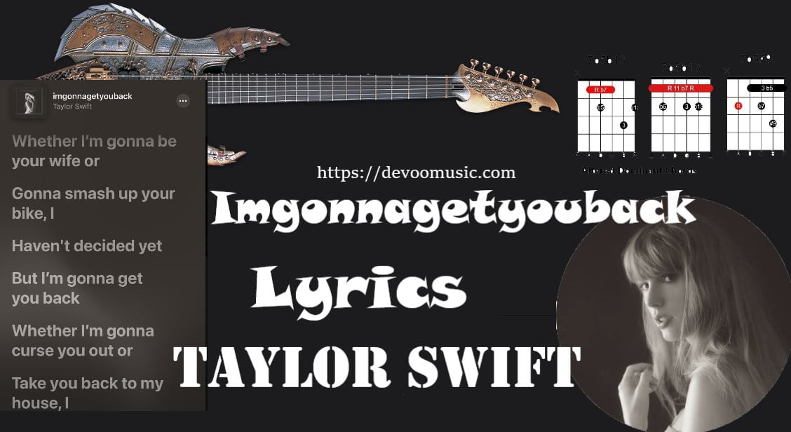 Imgonnagetyouback Lyrics by Taylor Swift