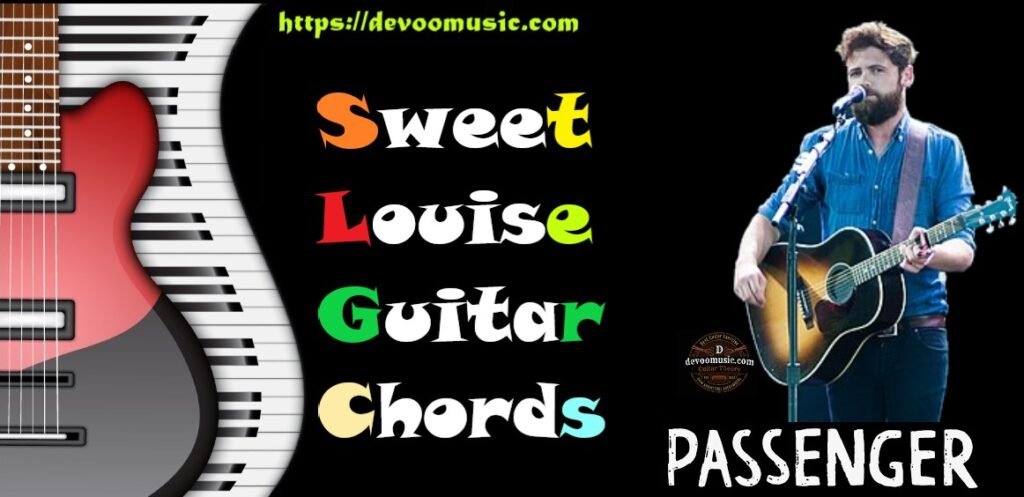 The Chicken Guitar Transcription Sweet Louise Guitar Chords by Passenger